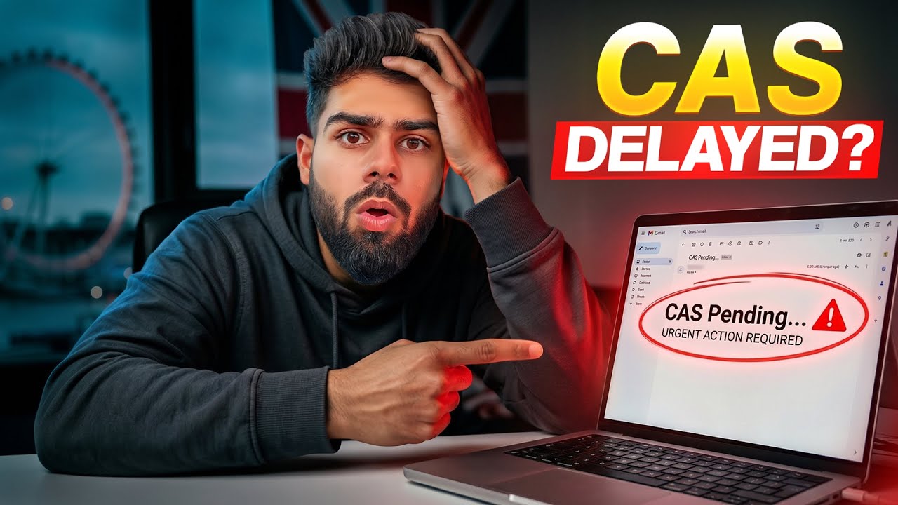 CAS Letter Delay in UK ? - Avoid These UK Student VISA Mistakes & How to get CAS quickly in UK🇬🇧