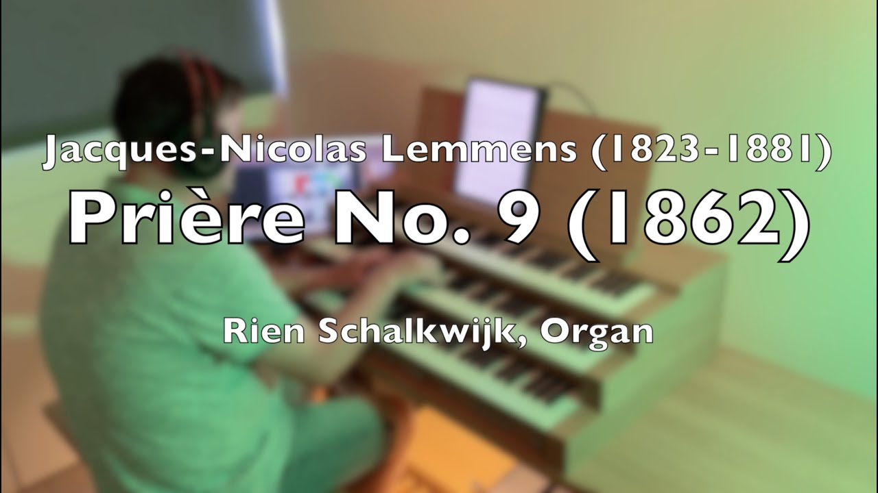 Prière No. 9 (1862) | Jacques-Nicolas Lemmens (1823-1881) | By Rien