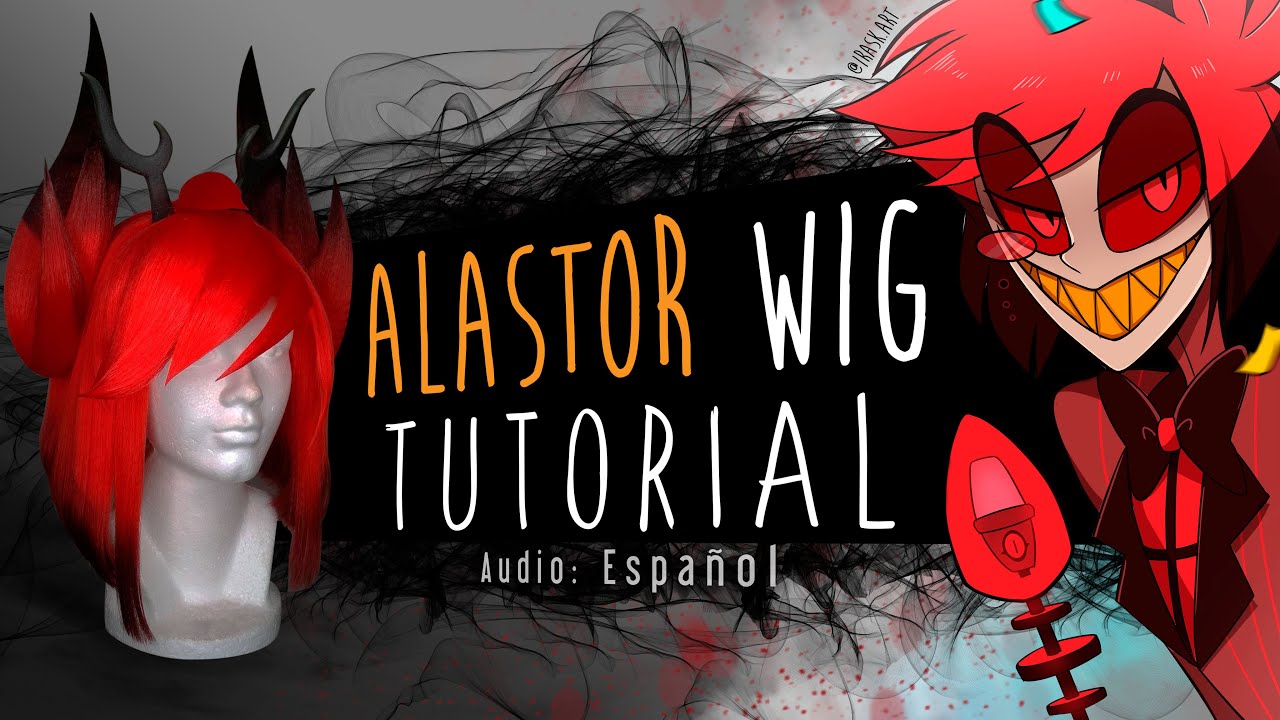 Tutorial #Alastor #hazbinhotel #kasouwig (audio in Spanish)