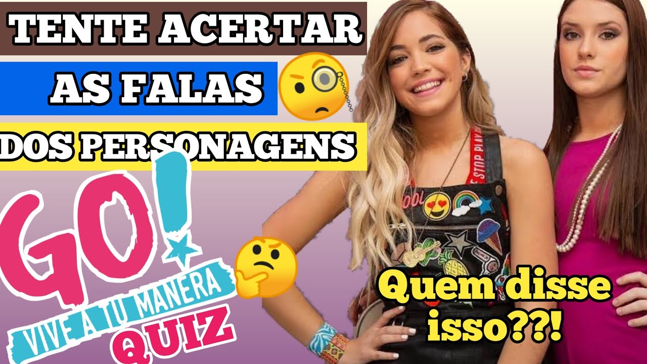 GO! VIVA DO SEU JEITO QUIZ SÓ QUEM ASSISTIU MUITAS VEZES VAI ACERTA TUDO