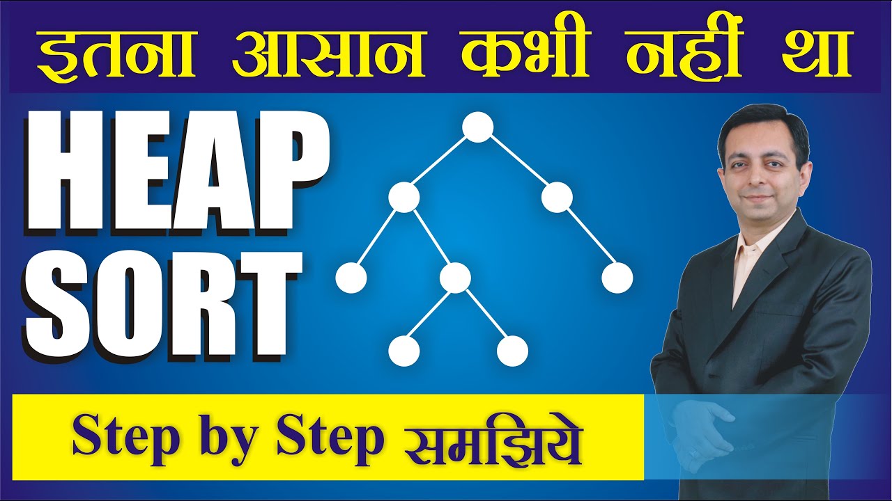 How to apply Heap Sort for Alphabets | Heap Sort | Step by Step Explanation | Dr. Kapil Govil