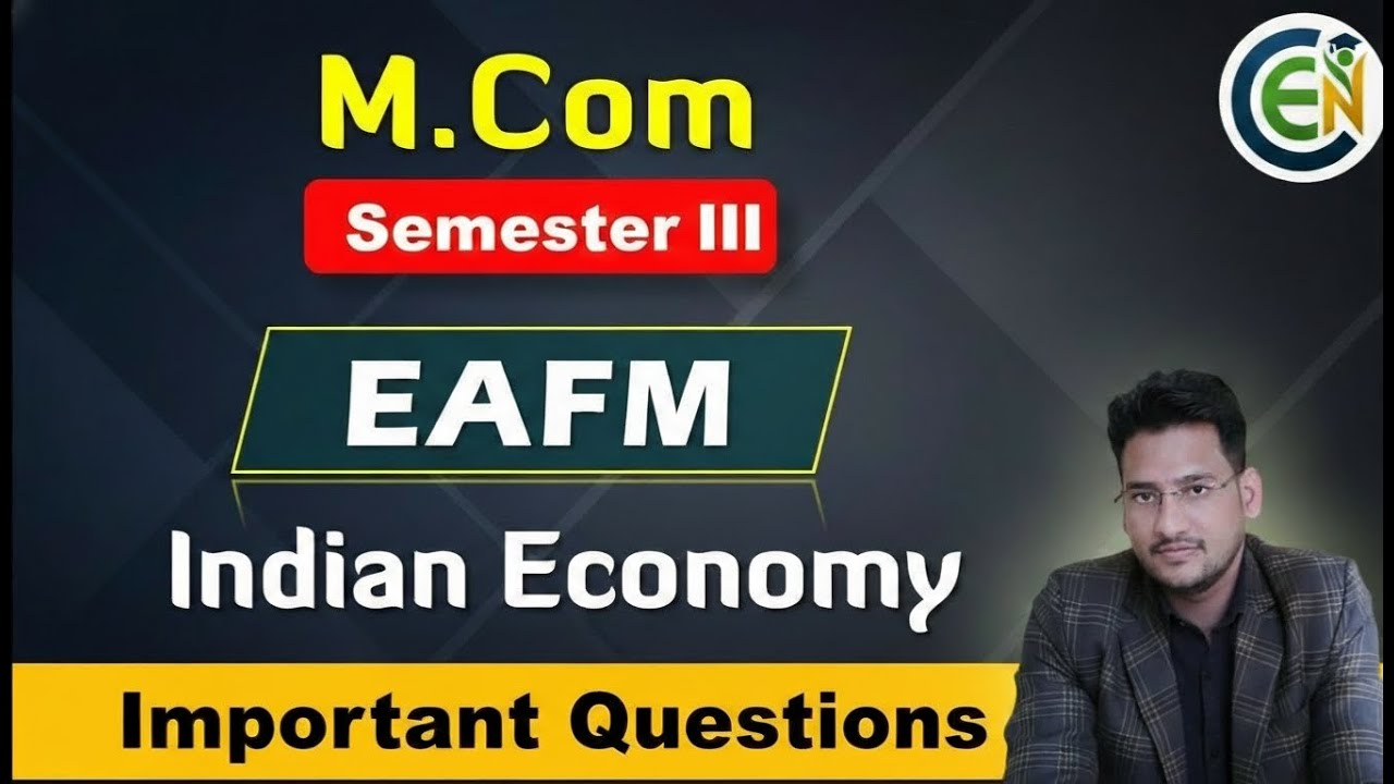 EAFM Indian Economy M.Com Semester 3 Important Questions | M.Com EAFM Classes in English | PDUSU