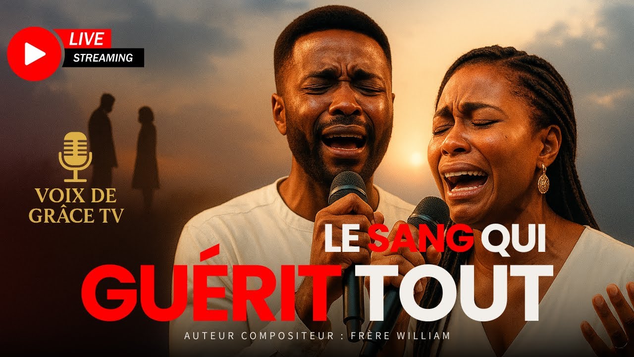 🎵 Le Sang Qui Guérit TOUT – Chant Gospel Très Puissant 🔥 | Louange, Guérison, Miracle