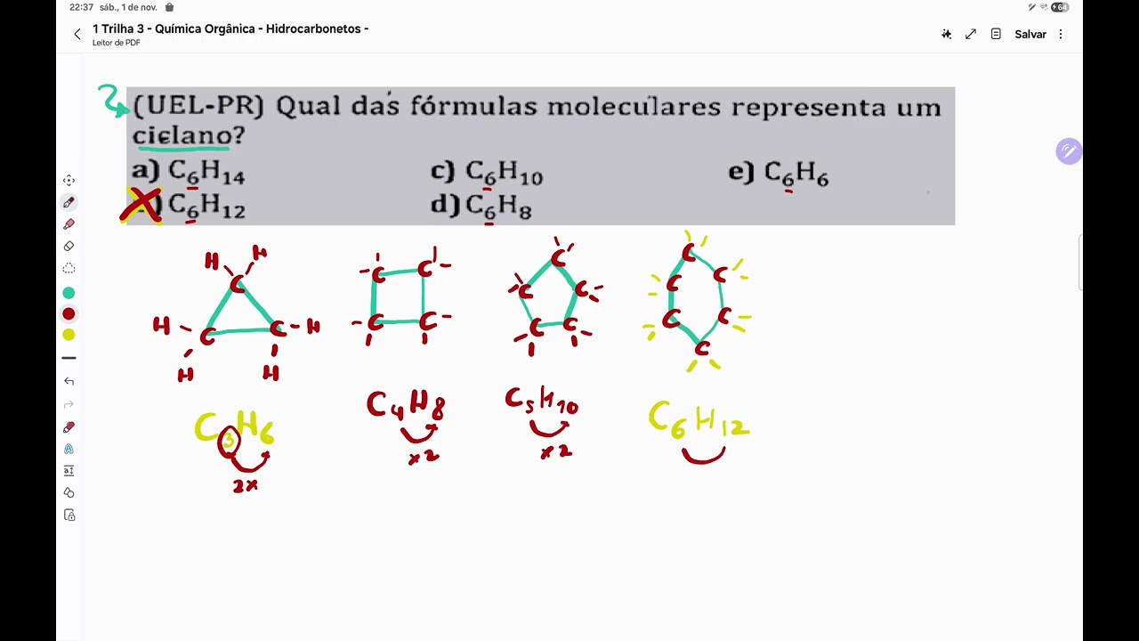 Qual das fórmulas moleculares representa um ciclano?