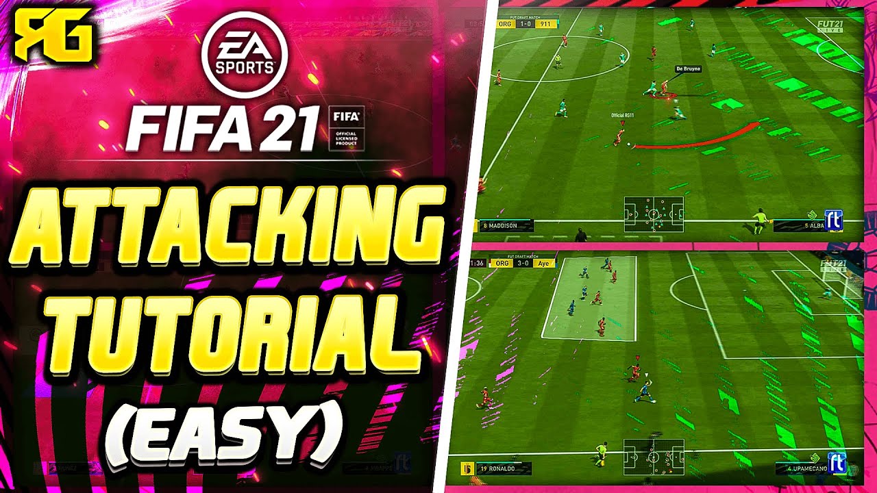FIFA 21 | ATTACKING TUTORIAL 'HOW TO ATTACK IN FIFA 21' - 4 TIPS AND TECHNIQUES - ULTIMATE TEAM