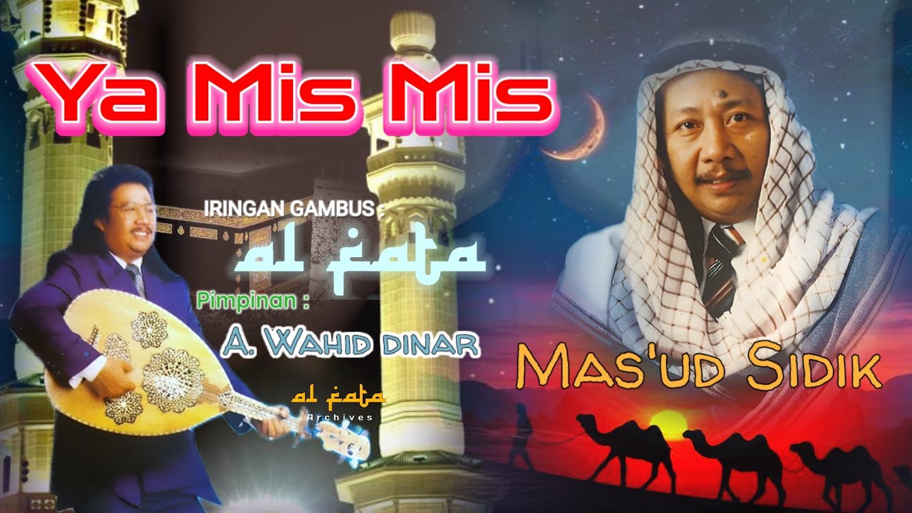 Gambus Bahasa Arab | Ya Mis Mis -  Mas'ud Sidik (Official Music Video )