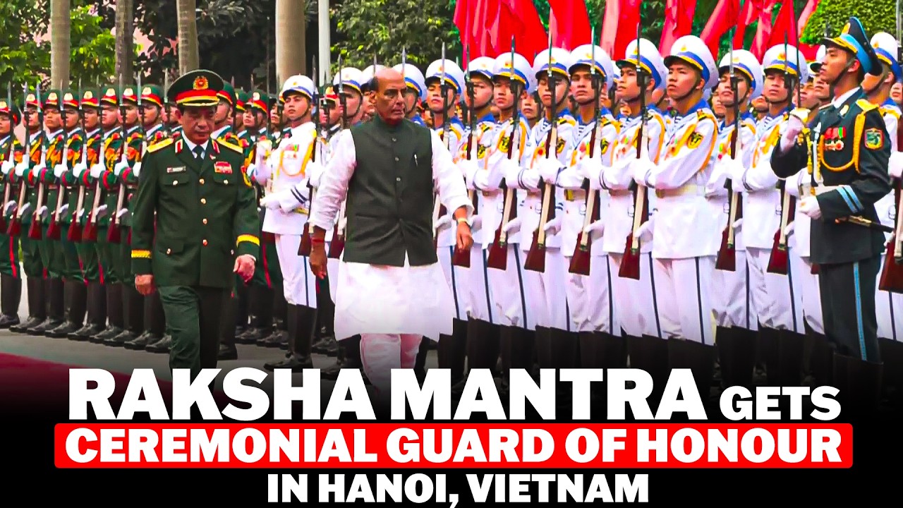 LIVE: Defence Minister Rajnath Singh receives ceremonial guard of honour in Hanoi, Vietnam | India