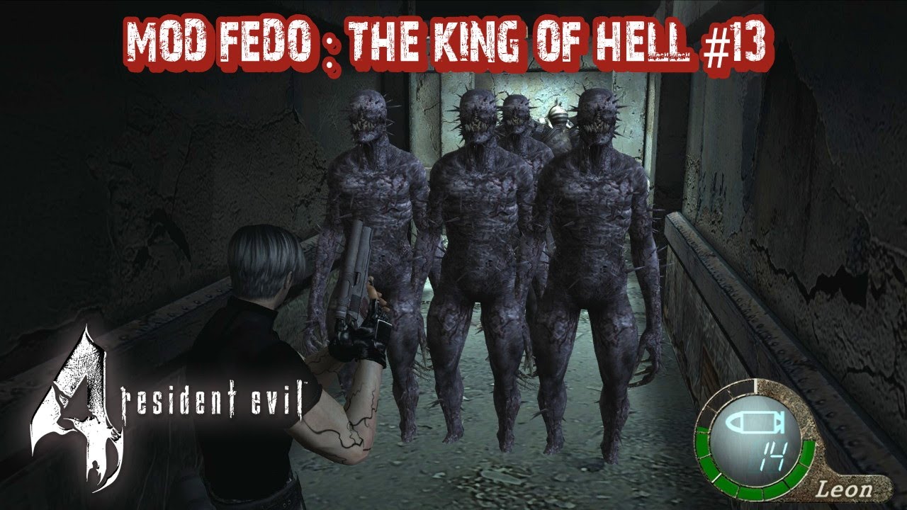 RESIDENT EVIL 4 UHD : MOD FEDO THE KING OF HELL NEW GAME PRO #13