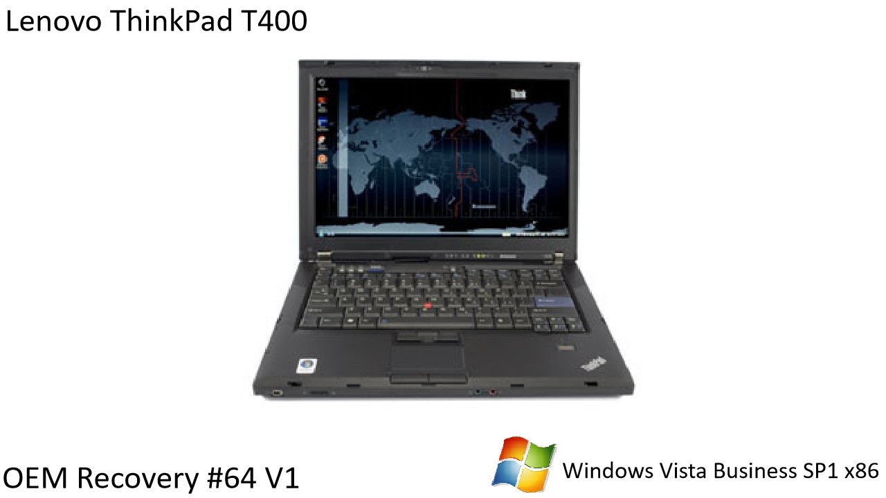 OEM Recovery #64 V1 - Lenovo ThinkPad T400