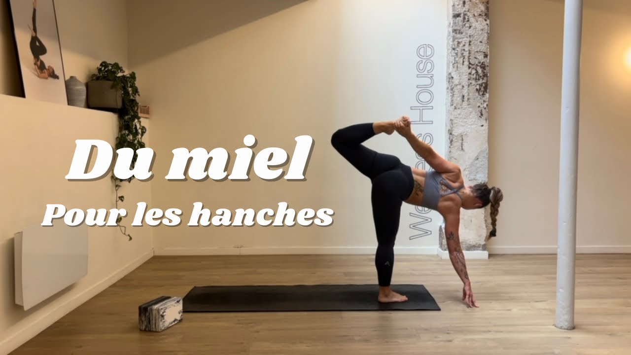 40Min. Honey Flow - Hanches à 360 Degrés, Aisance, Fluidité - Vinyasa
