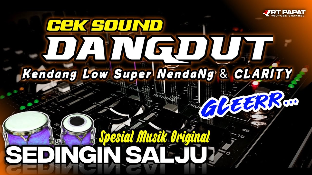 DANGDUT CEK SOUND KALEM • INSTRUMEN SEDINGIN SALJU • AUDIO JERNIH🎶