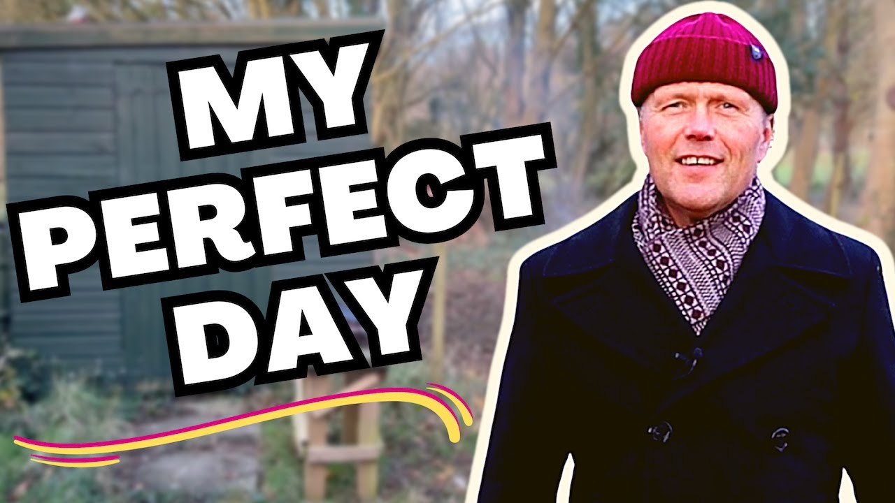 MY PERFECT DAY | WHAT MAKES A PERFECT DAY IN THE LIFE OF A CHAP