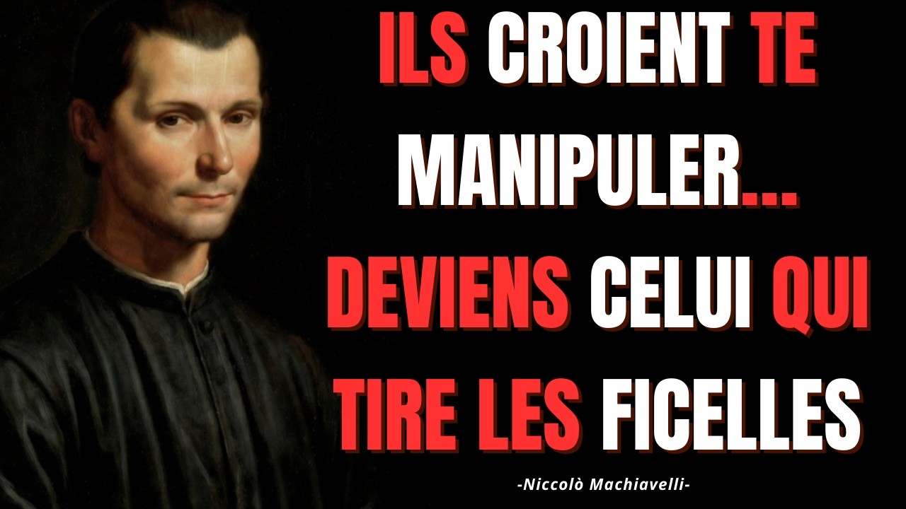 Ils Pensent Te Contrôler  Retourne Leur Jeu Et Deviens Leur Dieu – Machiavel