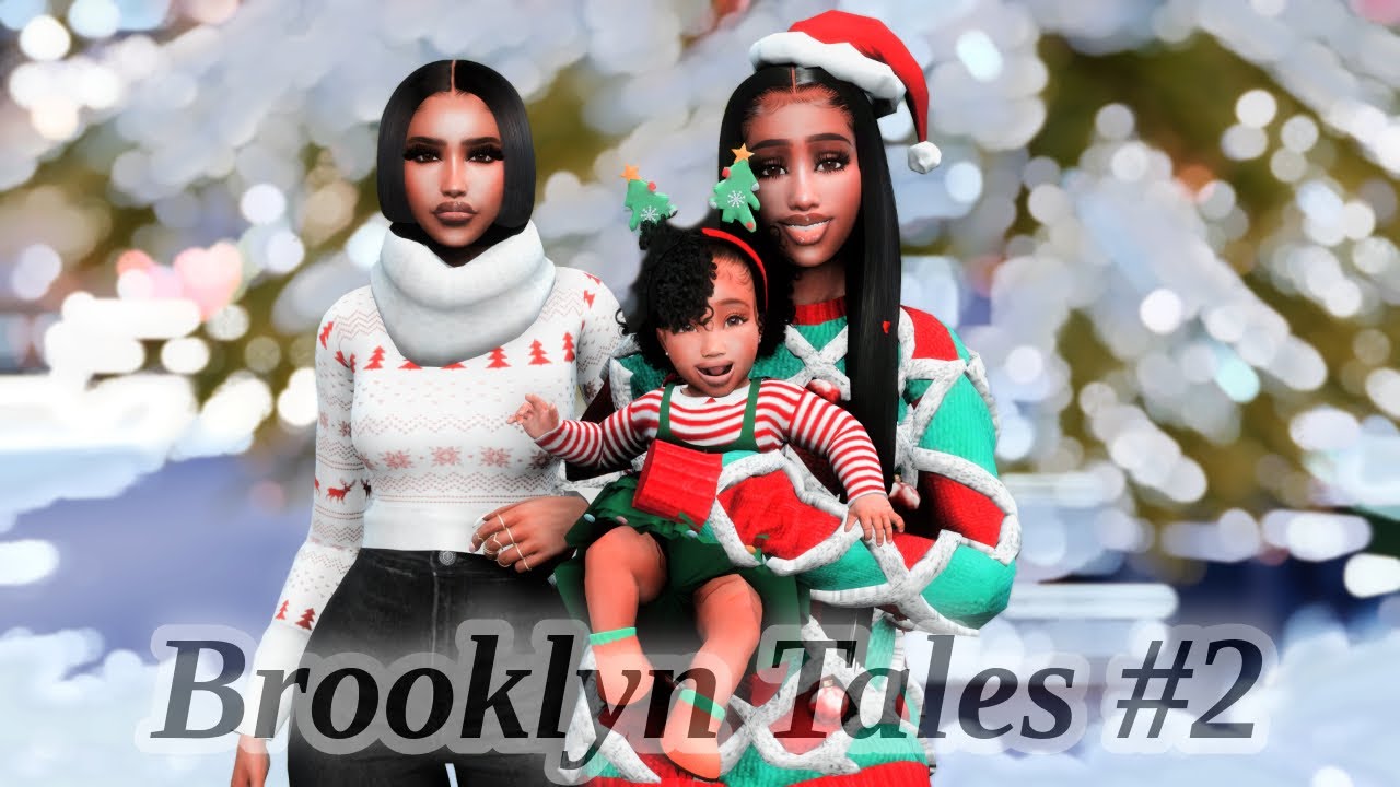 🌺New LP🌺- The Sims 4: Brooklyn Tales #2: Merry Christmas.. Sincerely, Brooklyn