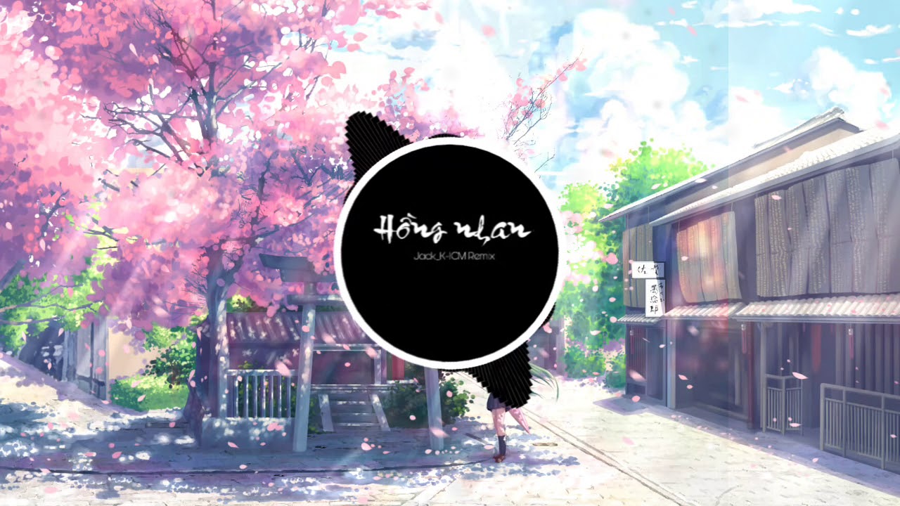 HỒNG NHAN || JACK_K-ICM REMIX