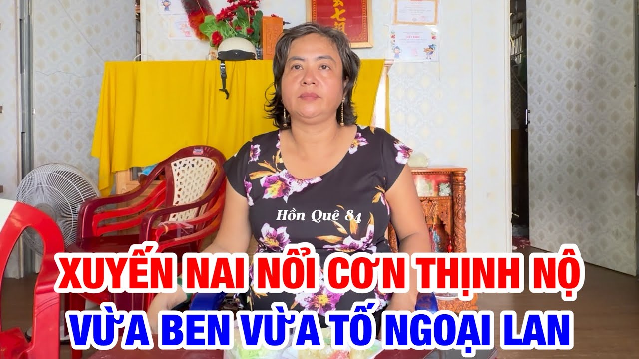 Vì sao Xuyến Nai cứ ben cứ tố Ngoại Lan như vậy hoài…?! Hồn Quê 84