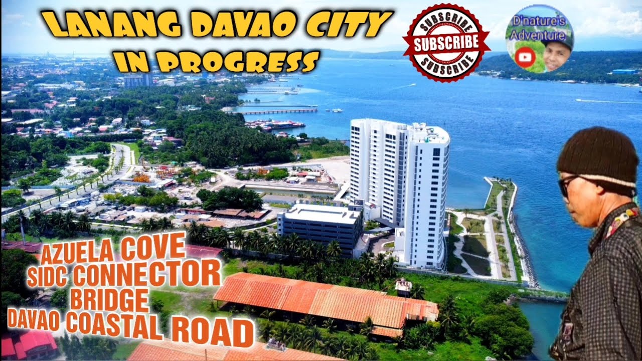LANANG DAVAO CITY IN PROGRESS | AZUELA COVE | SIDC CONNECTOR BRIDGE | DAVAO COASTAL ROAD #aerial