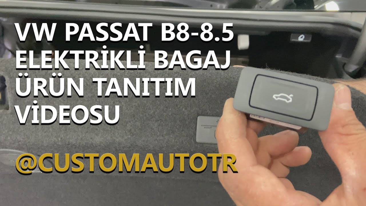 VW PASSAT B8 ELEKTRİKLİ BAGAJ