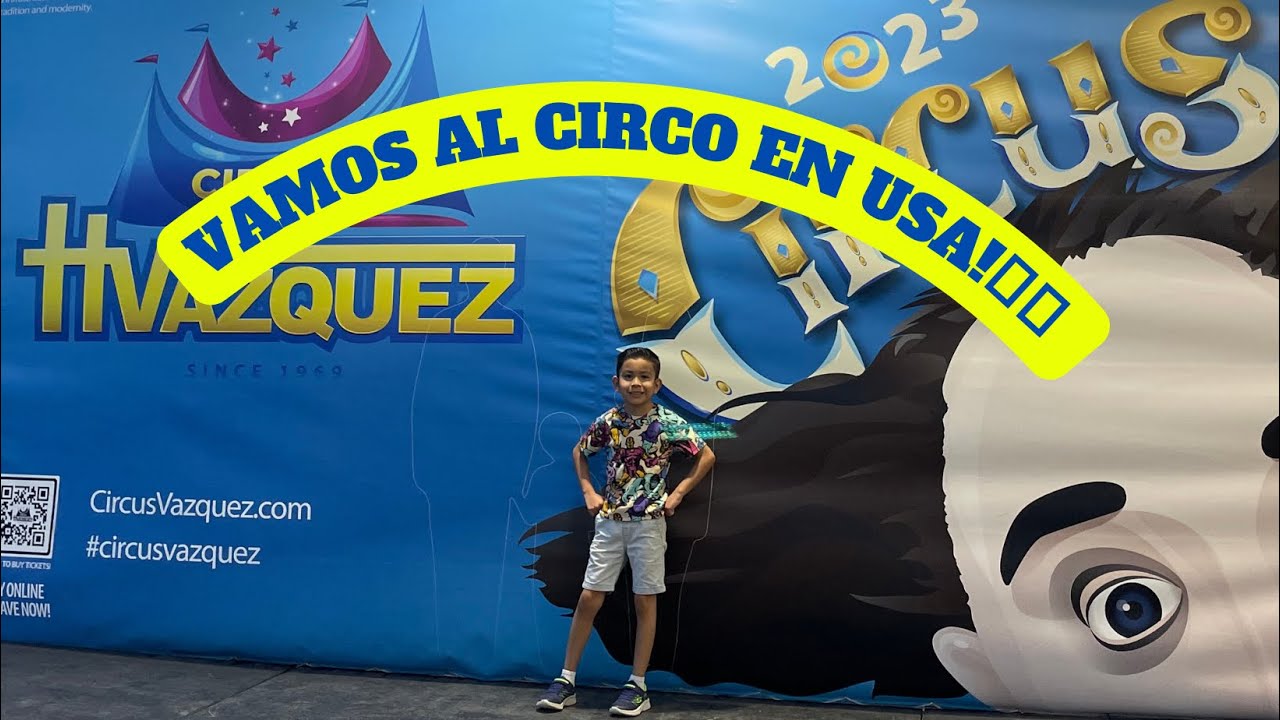 VISITAMOS UN CIRCO EN ESTADOS UNIDOS!!🇺🇸🎪 (Circo Hermanos Vazquez)