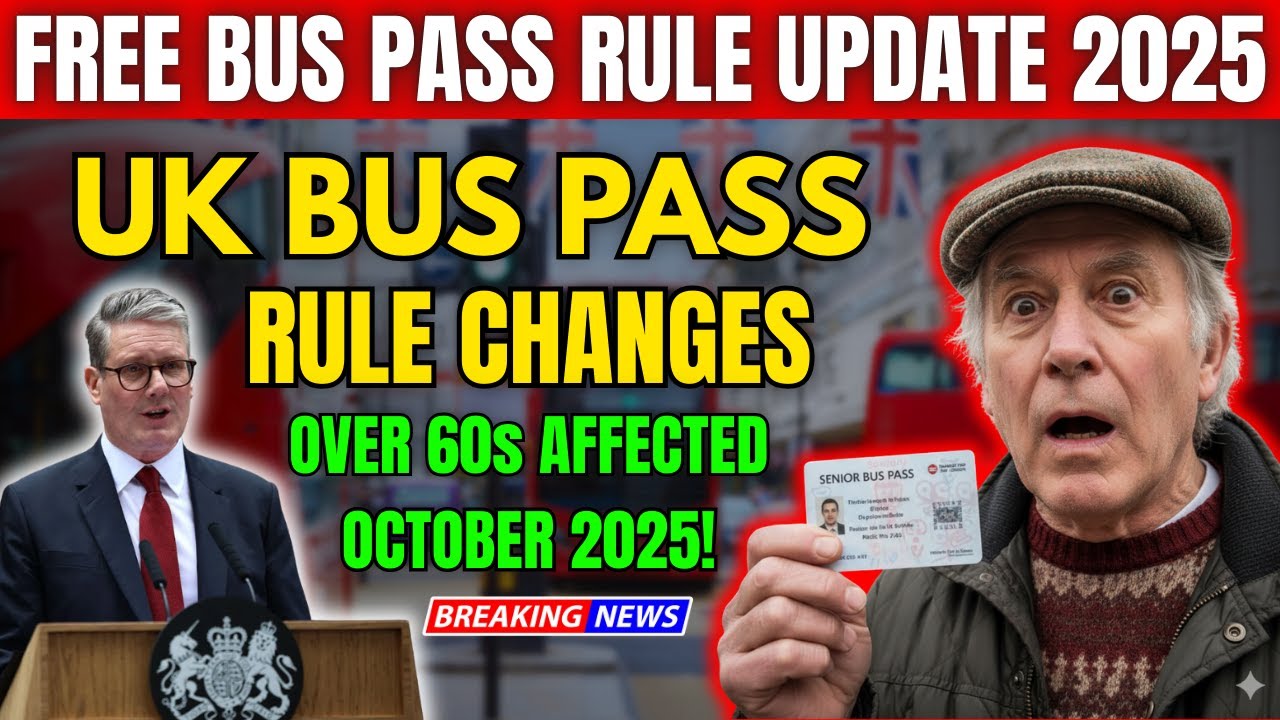 UK Bus Pass Changes 2025: New Rules from October 1 &ndash; Who Still Gets Free Travel?