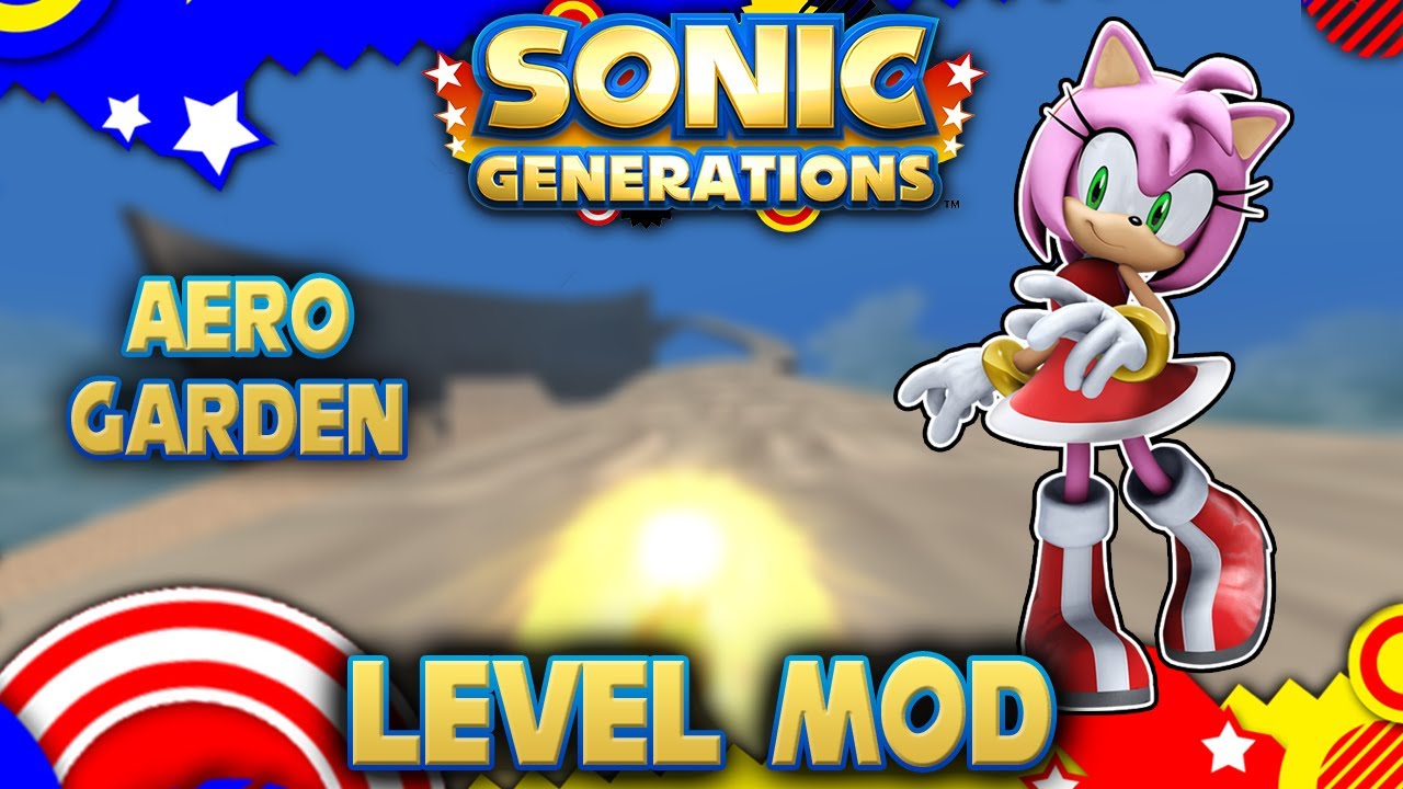 Sonic Generations - Aero Garden Level Mod as Amy Rose!