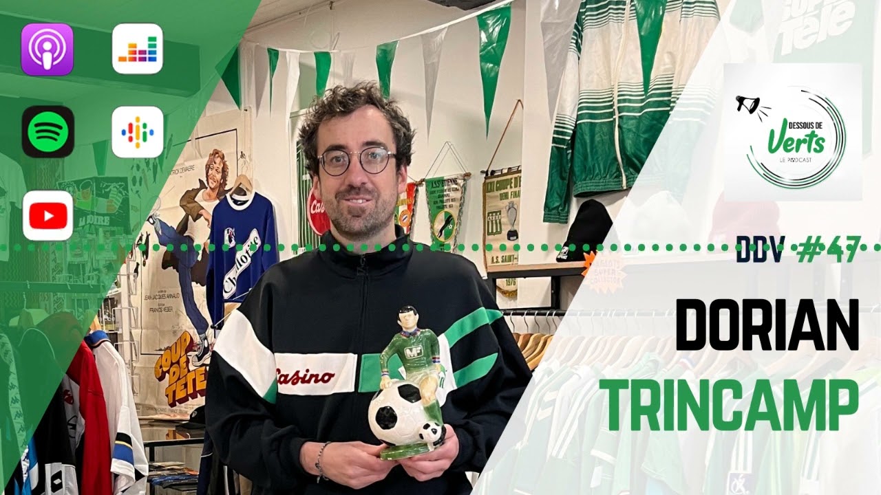 DDV #47 - Trincamp, paradis des maillots d'avant
