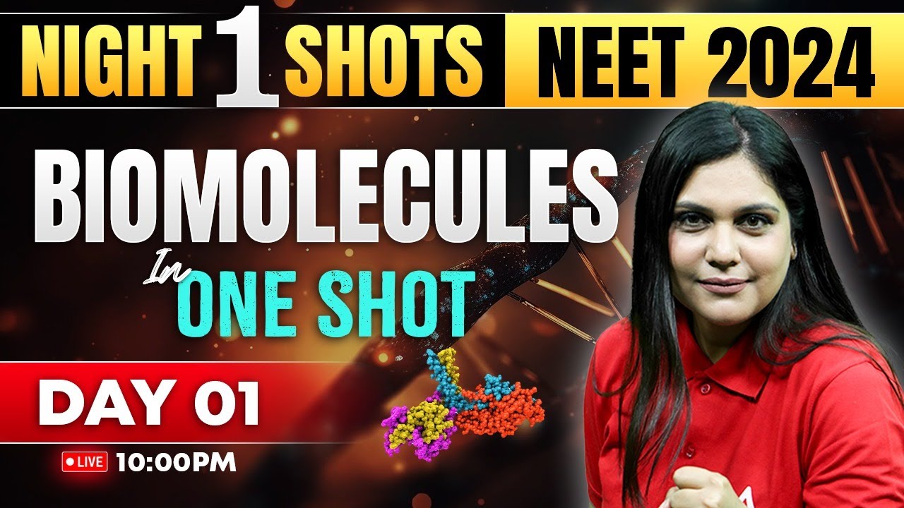 Biomolecules Class 11 Biology One Shot | Night Shots | NEET 2024 | Garima Goel