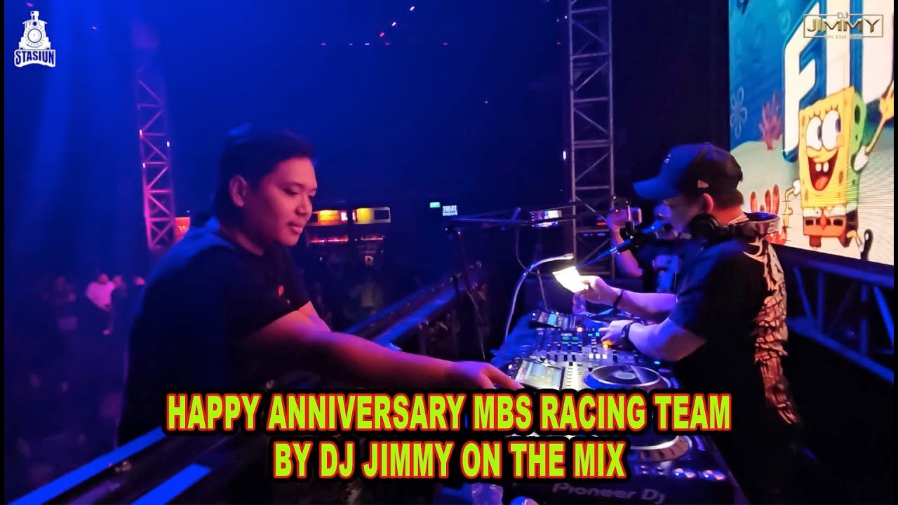 HAPPY ANNIVERSARY MBS RACING TEAM BY DJ JIMMY ON THE MIX