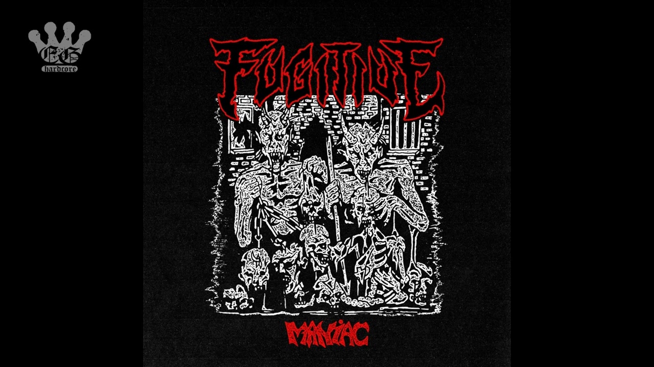 [EGxHC] FUGITIVE - MANIAC - 2022 (Full EP)