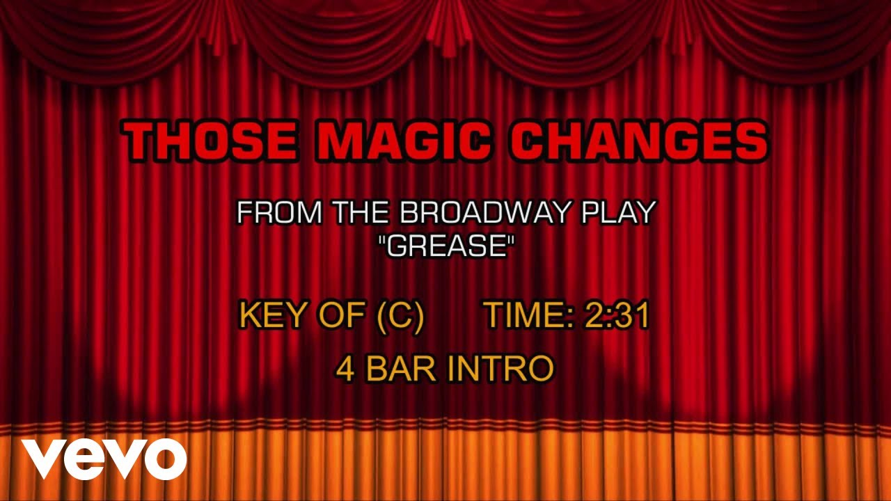 Songs from Grease - Those Magic Changes (Karaoke)