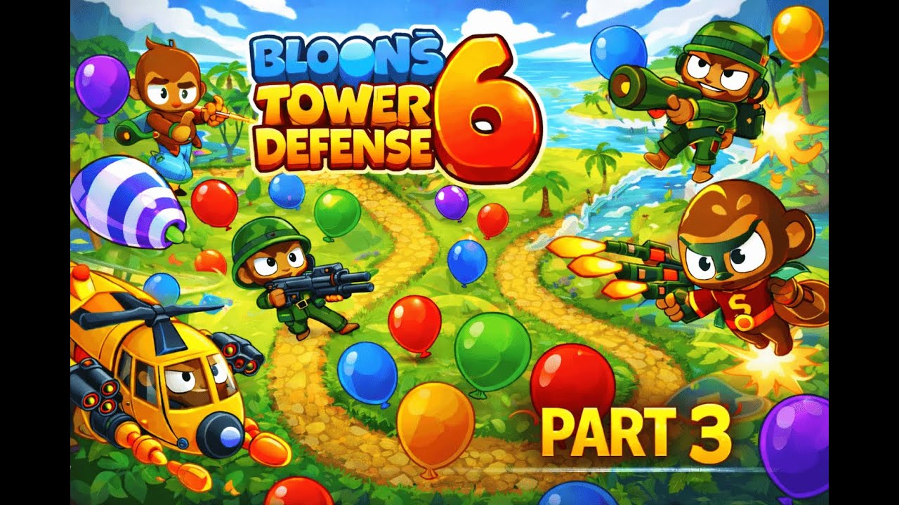 Bloons Tower Defense 6 | Part 3 [4K]