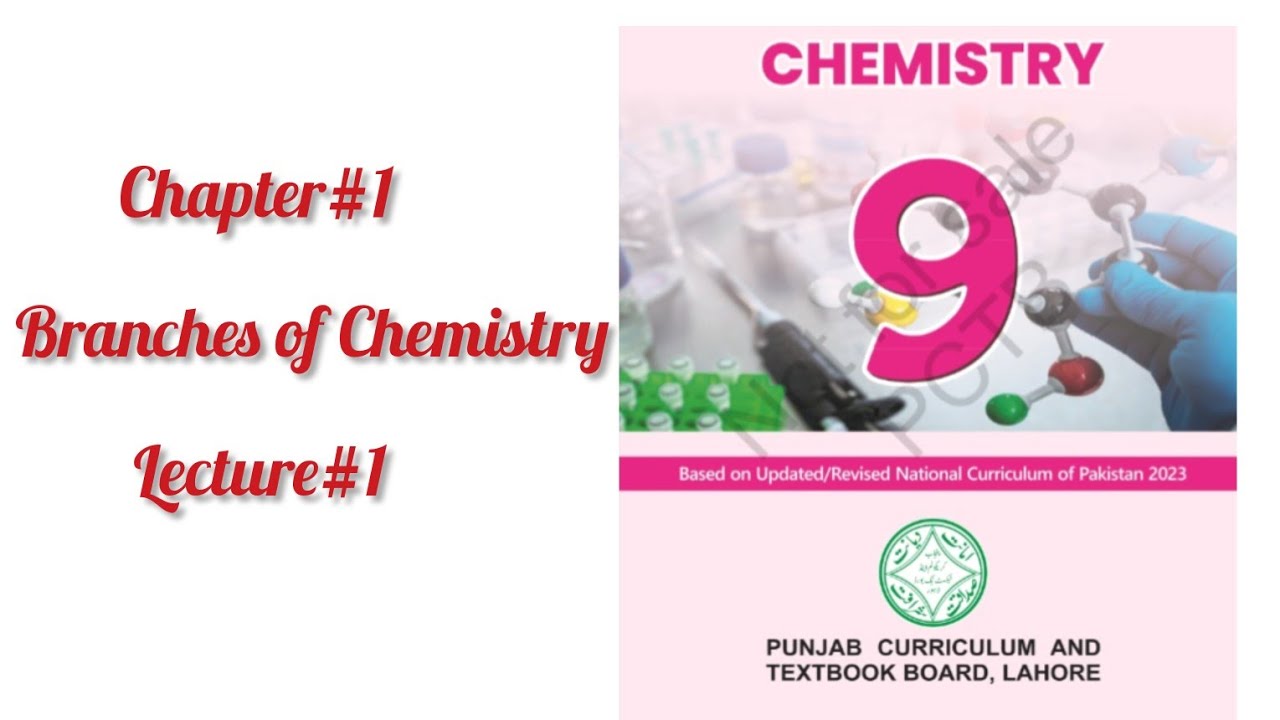 Class 9th Chapter#1 Branches of Chemistry Lecture#1 ||PTB 9th Chemistry 