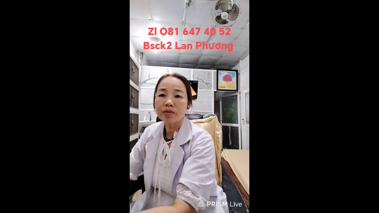 Phát trực tiếp của Bs CK2  Lan Phương