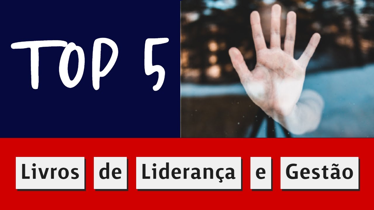 TOP 5 LIVROS PARA LER NO FERIADO | Lideran&ccedil;a e Gest&atilde;o Online