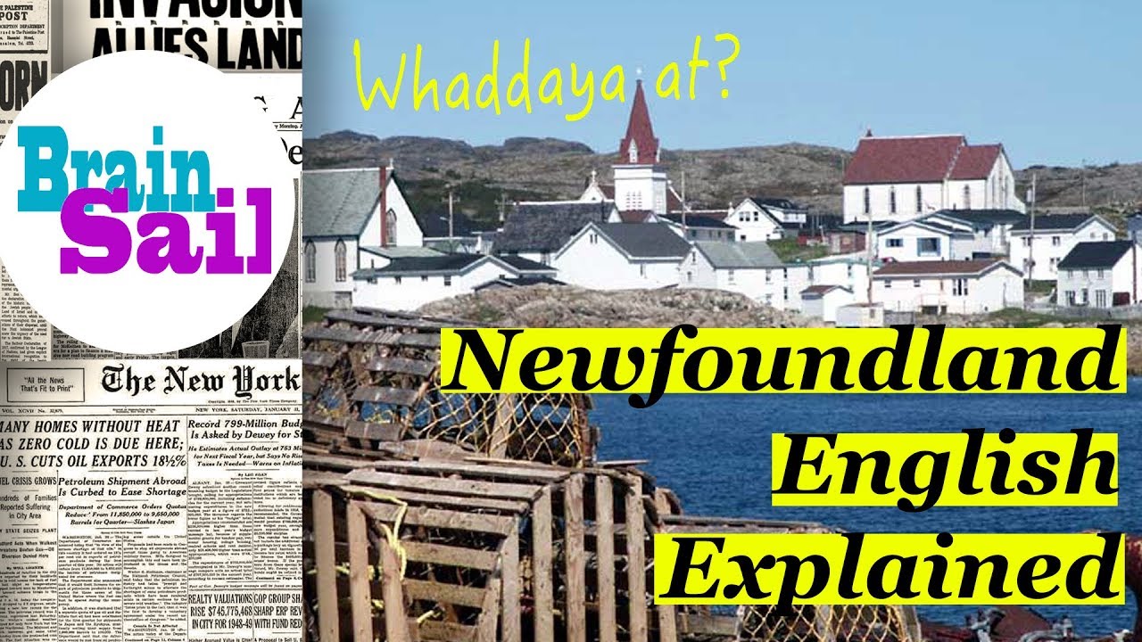 Newfoundland English Explained - How to Speak Newfinese