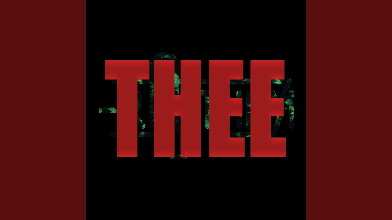 Thee