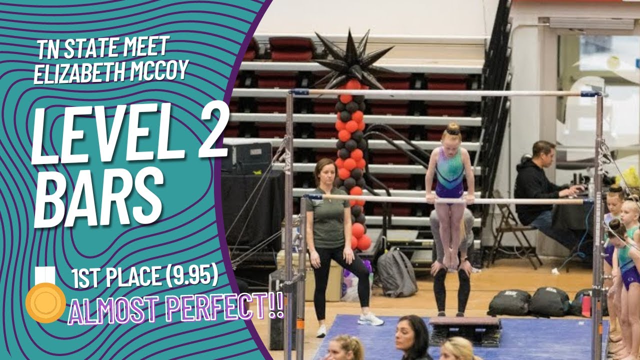 ALMOST PERFECT Level 2 Bars Routine (9.95) - TN State Meet 2022