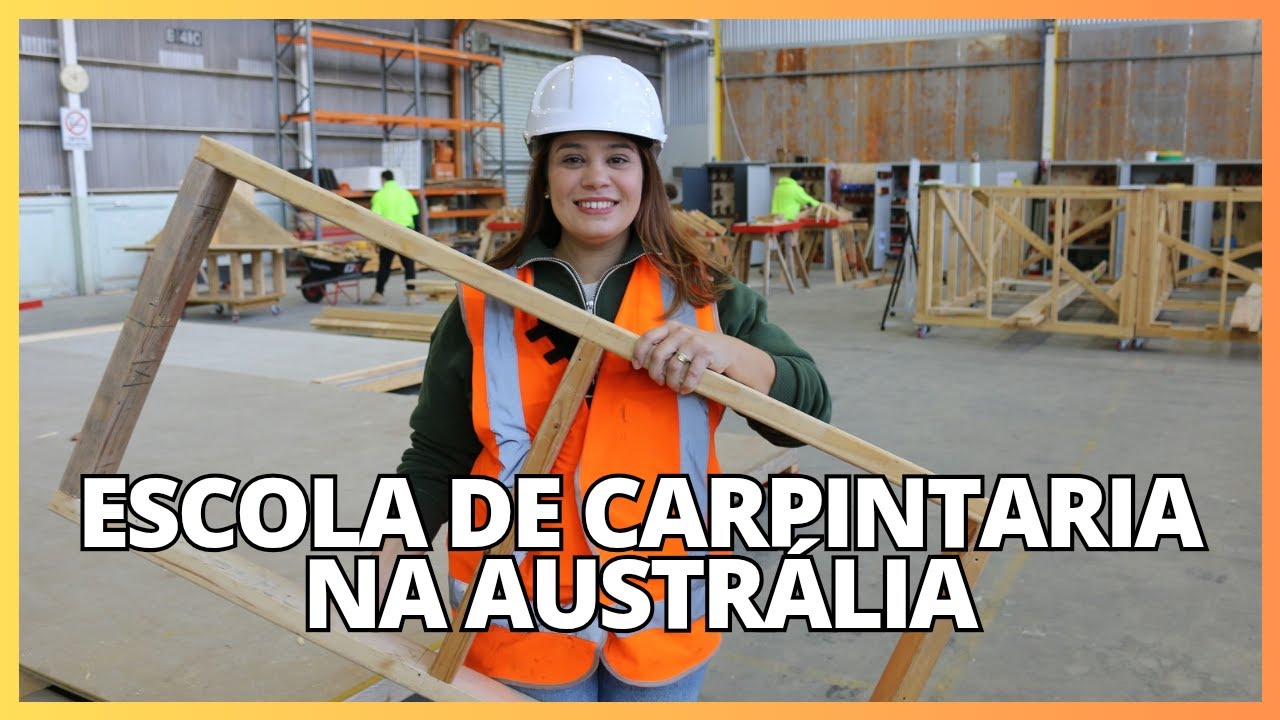 Como é estudar carpintaria na Austrália