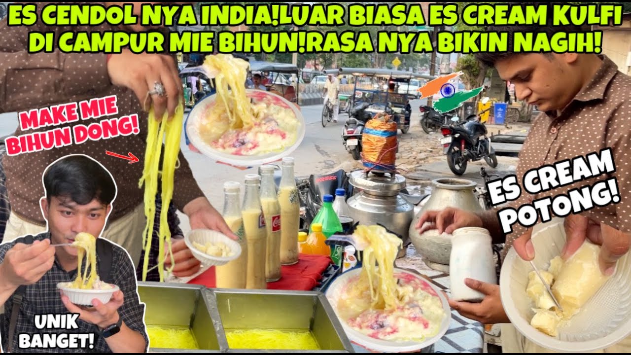 ES CREAM BIHUN TERUNIK PINGGIR JALANAN INDIA!PEMBUATANNYA UNIK!RASANYA BIKIN NAGIH!ENAK BANGET!