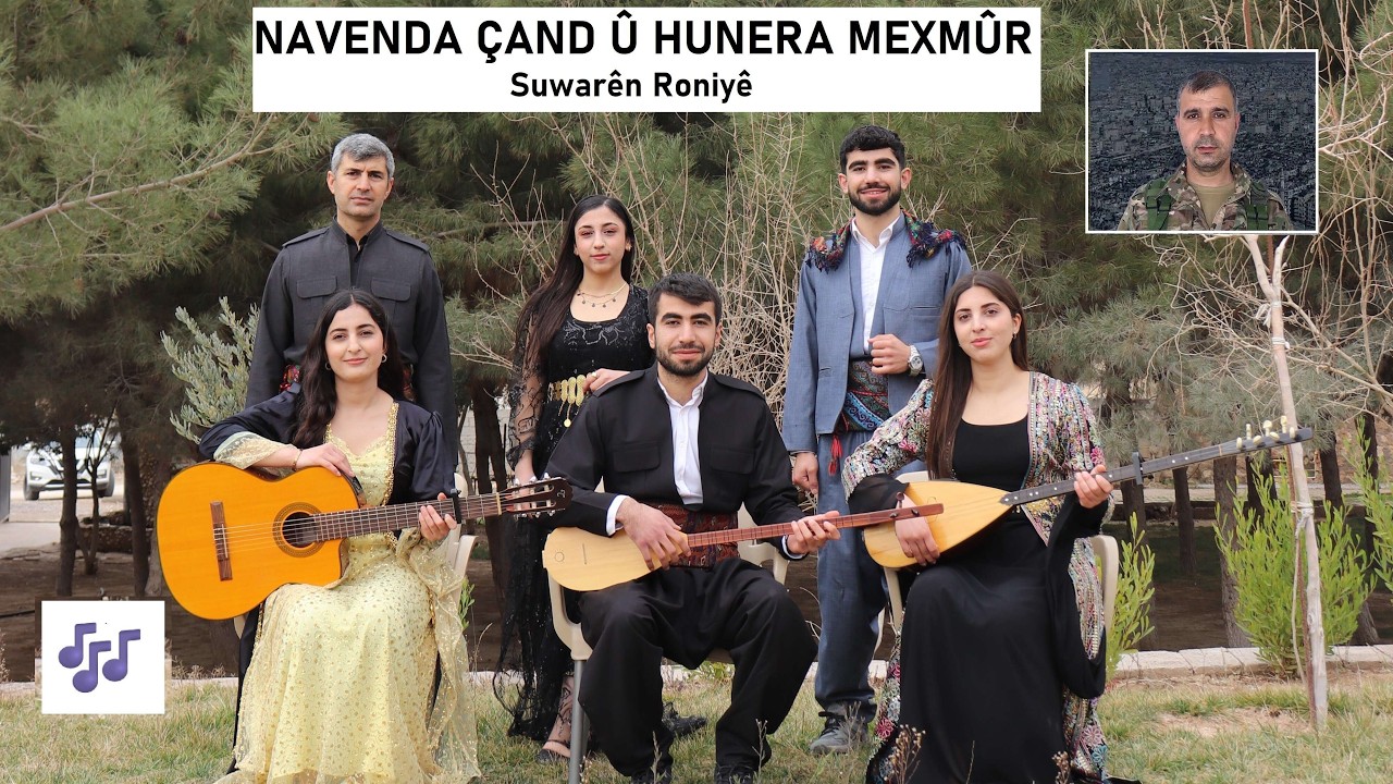 Navenda &Ccedil;and &ucirc; Hunera Mexmur - Suwar&ecirc;n Roniy&ecirc;