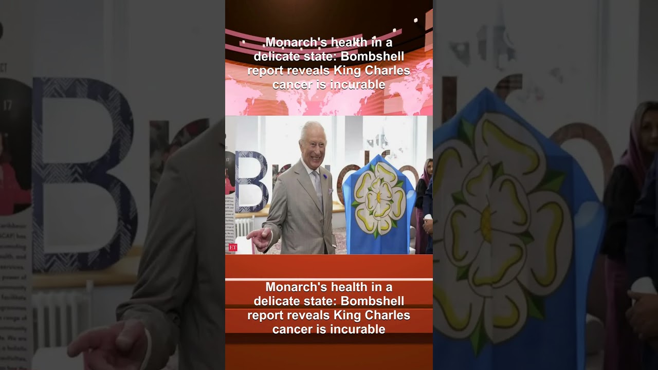 Monarch's health in a delicate state: Bombshell report reveals King Charles cancer is incurable