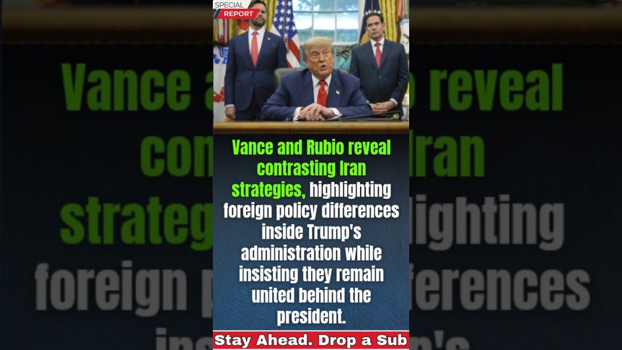 Vance, Rubio Split on Iran Strategy as Trump Team Faces Foreign Policy Divide