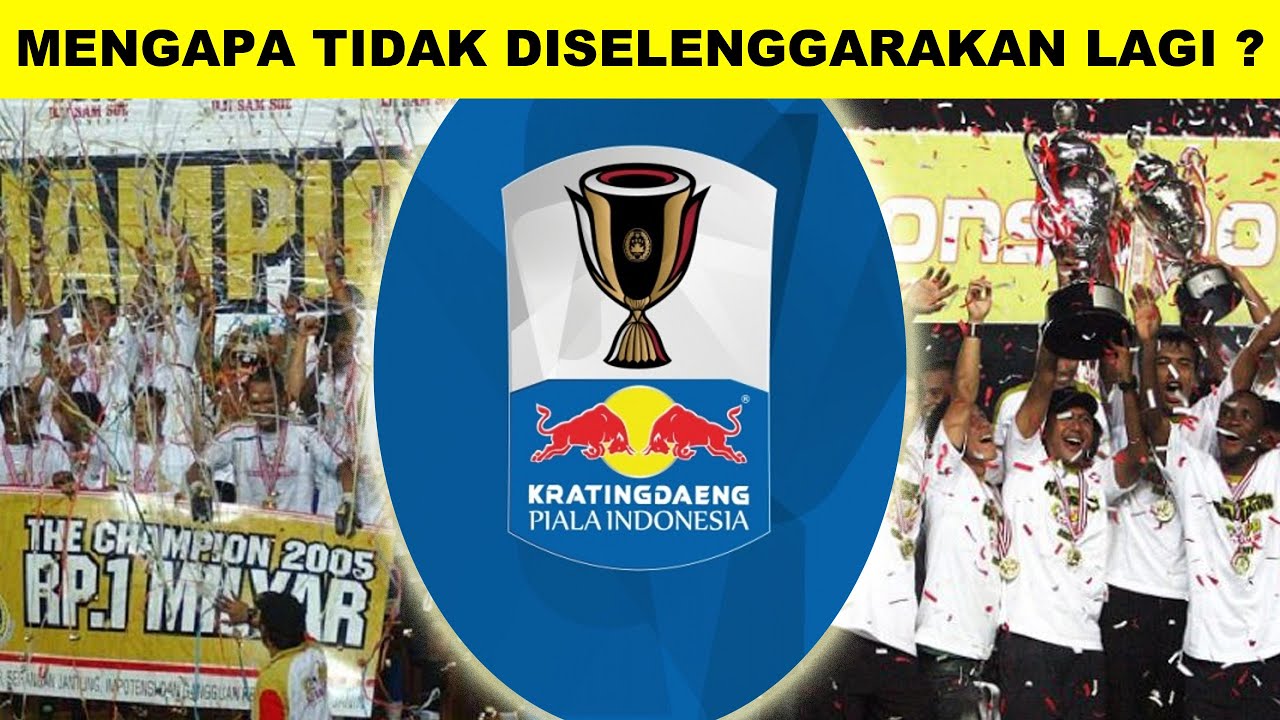 Mengapa PSSI Sulit Menyelenggarakan Piala Indonesia ?