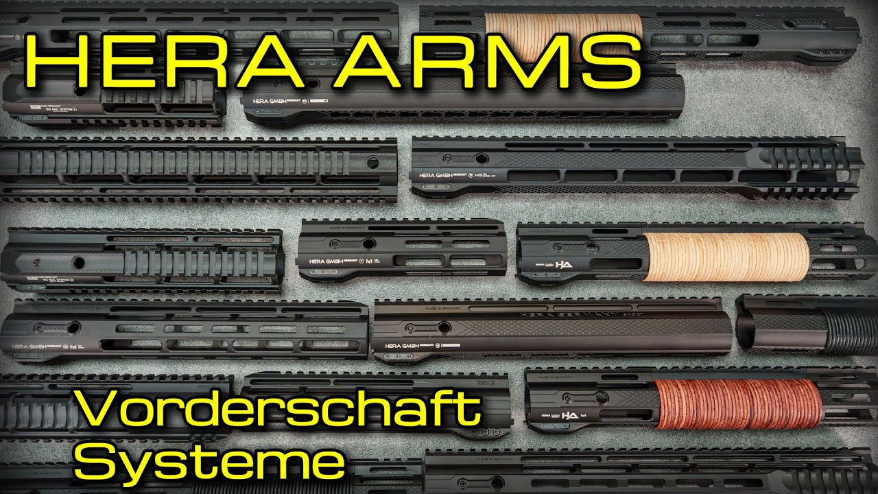 HERA ARMS  Vorderschaft Systeme - Die Büchse fest im Griff!