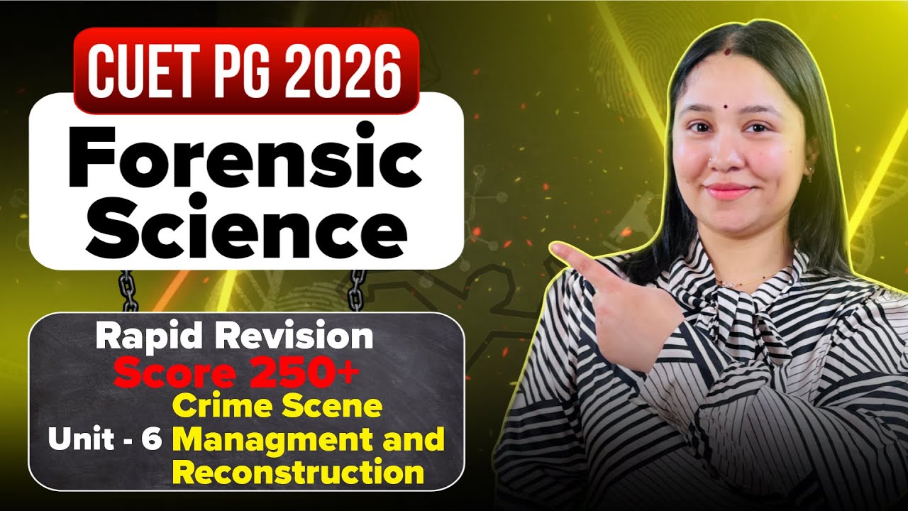 CUET PG Forensic Science 2026 Rapid Revision Most Important Topics | Lecture - 6 | Diksha Sharma