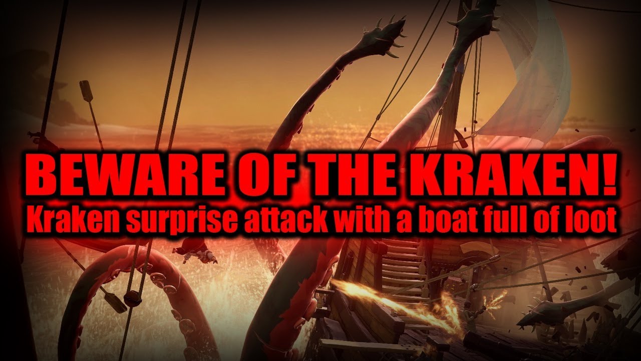 BEWARE OF THE KRAKEN! - SEA OF THIEVES