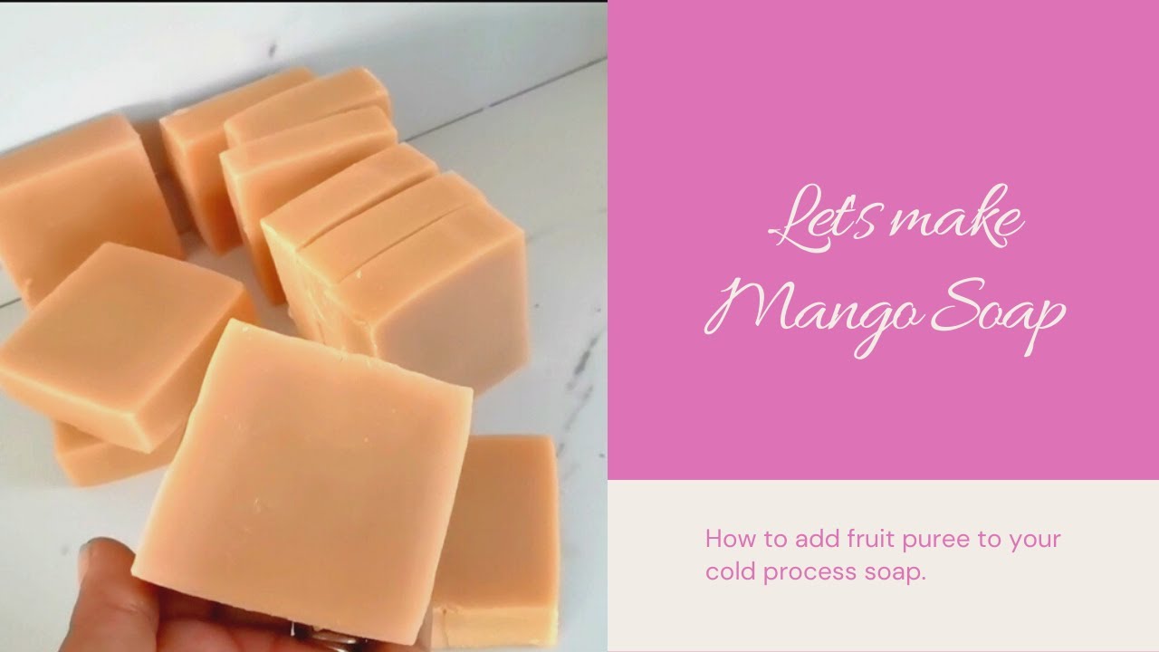 Let's make MANGO SOAP! | How to add natural fruit puree to your soap.