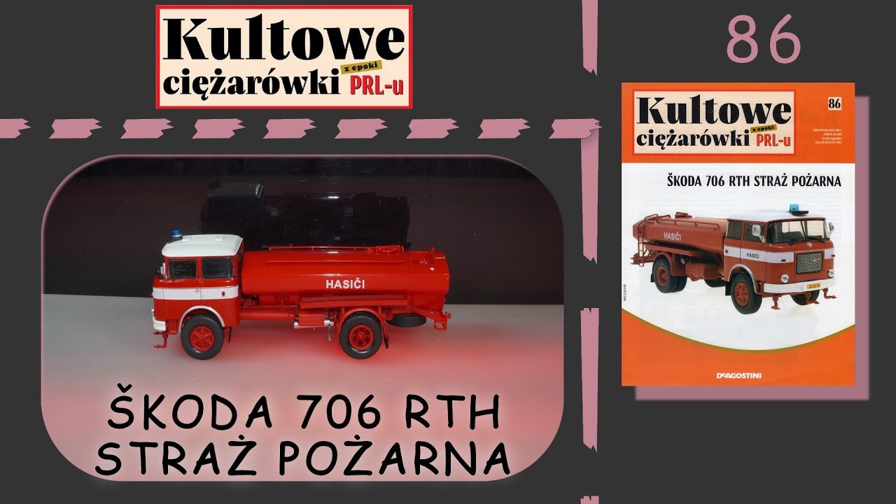 Deagostini - Kultowe Ciężarówki z epoki PRL-u - 4K - Numer 86 - Prezentacja - Škoda 706 RTH - 1960