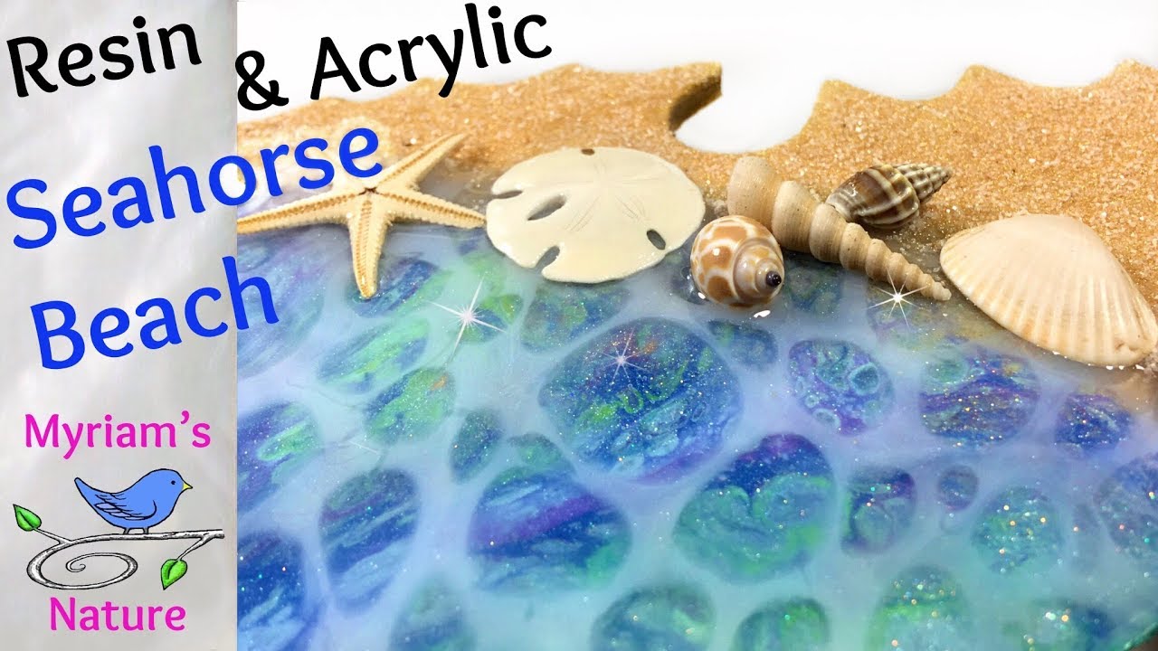 80] Learn the WATER EFFECT : Resin & Acrylic Skin BEACH on a Seahorse - LOTS of tips - Resin mixing