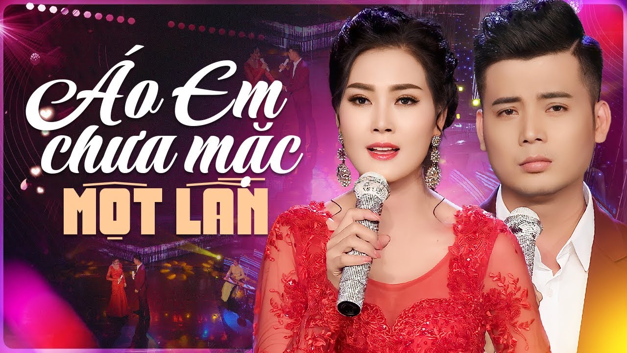Hoàng Sanh, Kim Thoa Song Ca Cực Ăn Ý Với ÁO EM CHƯA MẶC MỘT LẦN - Mê Mẩn Từng Câu Từng Chữ